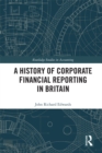 Image for A history of corporate financial reporting in Britain