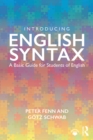 Image for Introducing English syntax: a basic guide for students of English
