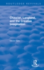 Image for Routledge Revivals: Chaucer, Langland, and the Creative Imagination (1980)