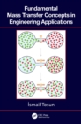 Image for Fundamental Mass Transfer Concepts in Engineering Applications