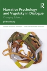 Image for Narrative psychology and Vygotsky in dialogue: changing subjects