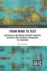 Image for From Mind to Text: Continutities and Breaks Between Cognitive, Aesthetic and Textualist Approaches to Literature