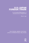Image for U.S./Japan Foreign Trade: An Annotated Bibliography of Socioeconomic Perspectives