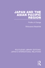 Image for Japan and the Asian Pacific Region: Profile of Change