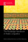 Image for The Routledge handbook of Arabic linguistics