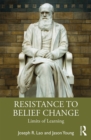 Image for Resistance to belief change: limits of learning