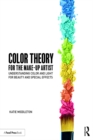 Image for Color theory for the makeup artist: understanding color and light for beauty and special effects