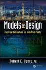 Image for Models for design: electrical calculations for industrial plants