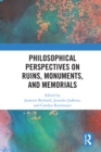 Image for Philosophical Perspectives on Ruins, Monuments, and Memorials