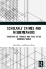 Image for Scholarly crimes and misdemeanors: violations of fairness and trust in the academic world