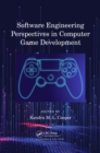 Image for Software Engineering Perspectives in Computer Game Development