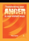 Image for Transforming your anger in non-violent ways