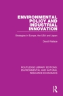 Image for Environmental policy and industrial innovation: strategies in Europe, the USA and Japan