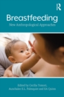 Image for Breastfeeding: new anthropological approaches