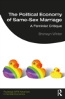 Image for The Political Economy of Same-Sex Marriage: A Feminist Critique