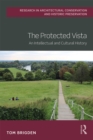 Image for The protected vista: an intellectual and cultural history
