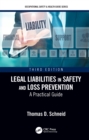 Image for Legal liabilities in safety and loss prevention: a practical guide
