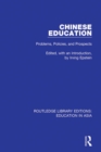 Image for Chinese education: problems, policies, and prospects