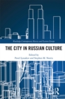Image for The city in Russian culture : 83