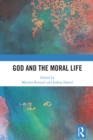 Image for God and the moral life