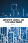 Image for Corruption scandals and their global impacts