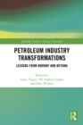 Image for Petroleum Industry Transformations: Lessons from Norway and Beyond