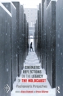 Image for Cinematic reflections on the legacy of the Holocaust: psychoanalytic perspectives