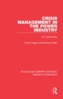 Image for Crisis Management in the Power Industry: An Inside Story