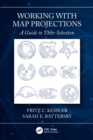 Image for Working with map projections: a guide to their selection