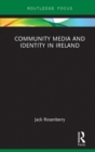 Image for Community Media and Identity in Ireland