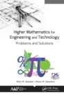 Image for Higher mathematics for engineering and technology: problems and solutions