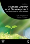 Image for Human growth and development: an introduction for social workers