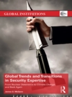 Image for Global trends and transitions in security expertise: from nuclear deterrence to climate change and back again