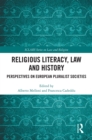 Image for Religious literacy, law and history: perspectives on European pluralist societies