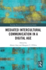 Image for Mediated intercultural communication in a digital age