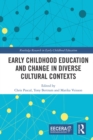 Image for Early childhood education and change in diverse cultural contexts