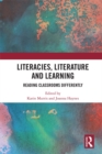 Image for Literacies, literature and learning: reading classrooms differently