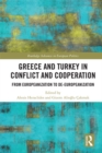 Image for Greece and Turkey in conflict and cooperation: from Europeanization to de-Europeanization