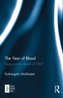 Image for The year of blood: essays on the revolt of 1857