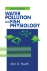 Image for Water pollution and fish physiology