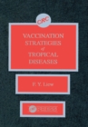 Image for Vaccination strategies of tropical diseases