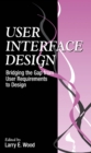 Image for User interface design: bridging the gap from user requirements to design