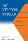 Image for Unit Operations Handbook: Volume 1 (In Two Volumes)