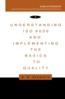 Image for Understanding ISO 9000 and Implementing the Basics to Quality : 45