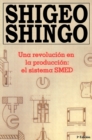Image for Una revolucion en la produccion: el sistema SMED, 3a Edicion