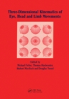 Image for Three-dimensional kinematics of the eye, head and limb movements