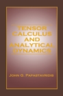 Image for Tensor Calculus and Analytical Dynamics