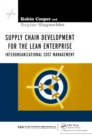 Image for Supply chain development for the lean enterprise: interorganizational cost management