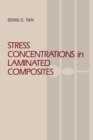 Image for Stress concentrations in laminated composites
