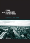 Image for Steel and composite structures: proceedings of the Third International Conference on Steel and Composite Structures (ICSCS07), Manchester, UK, 30 July-1 August 2007